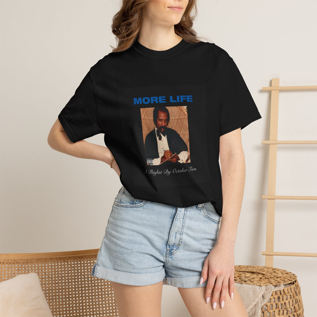 More Life Graphic T-Shirt