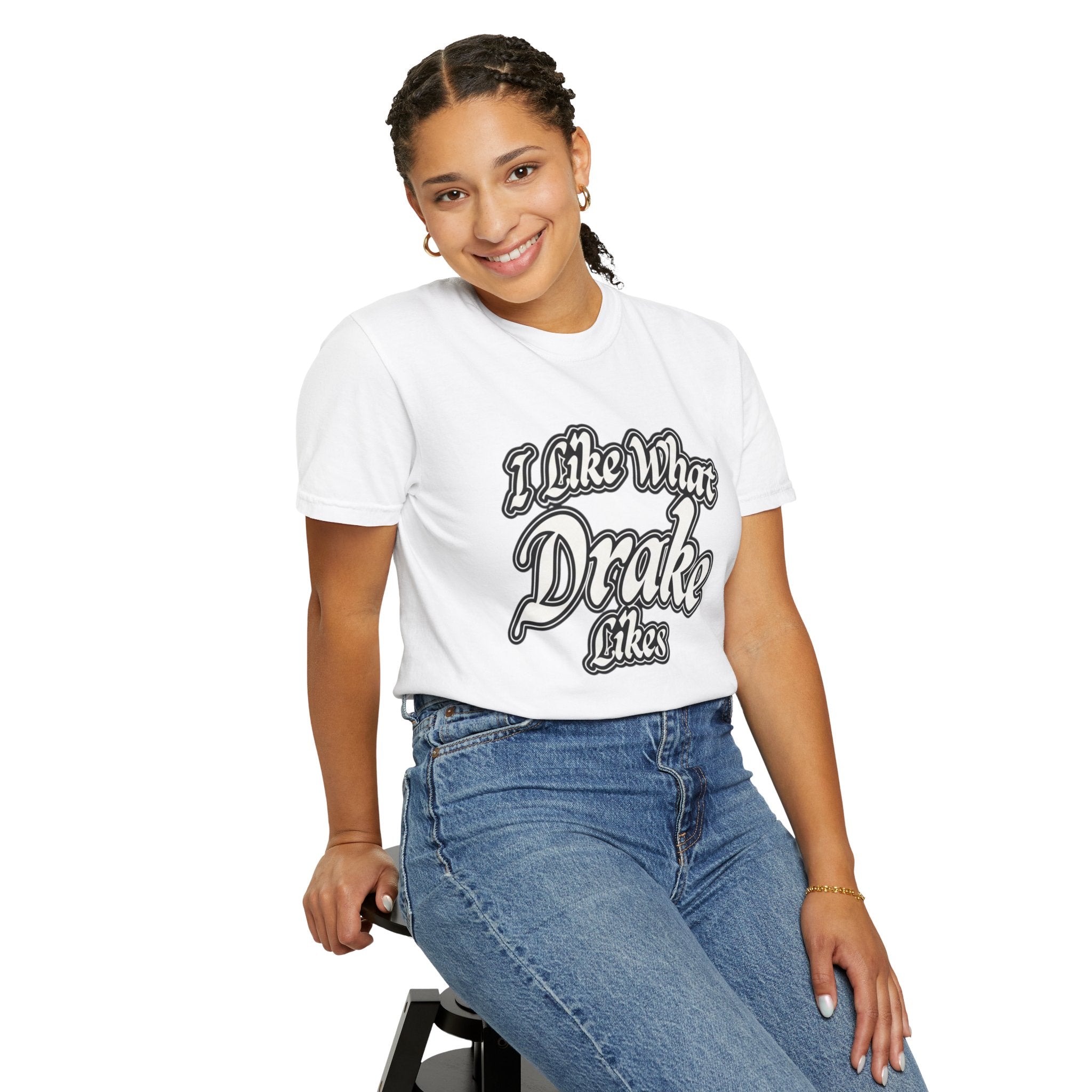 I Like What Drake Likes T-Shirt
