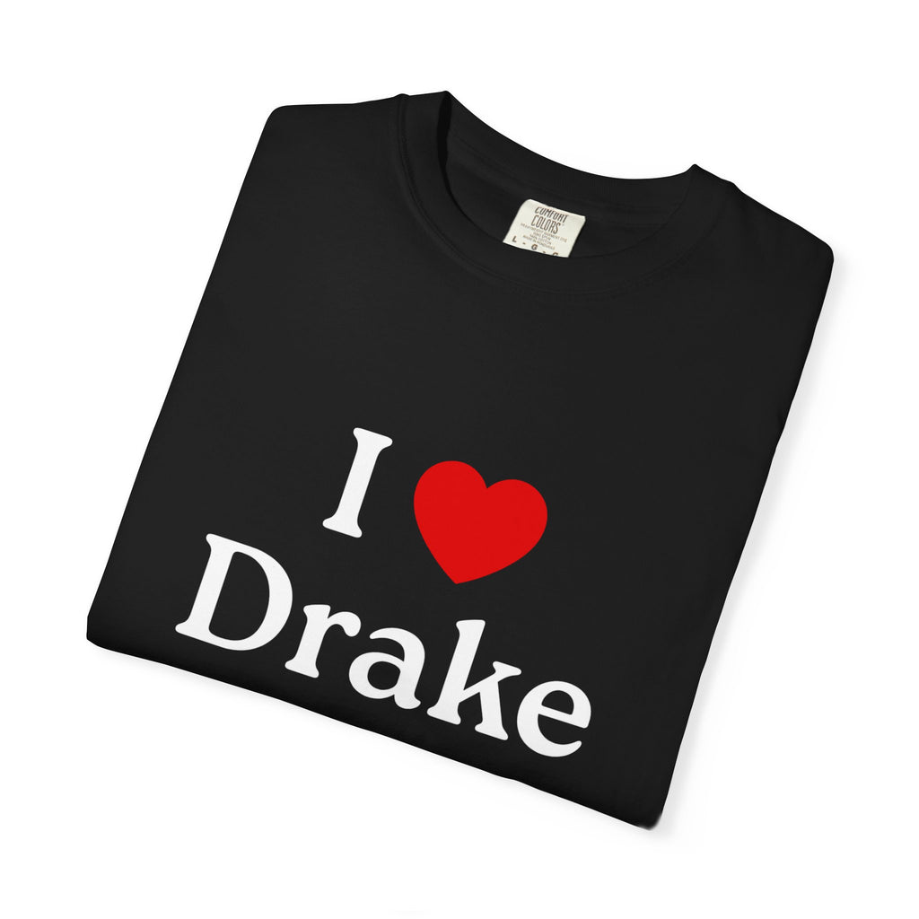 I Heart Drake T-Shirt