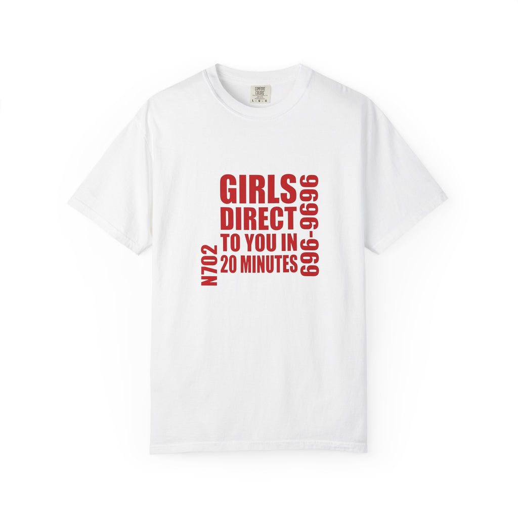 Girls Direct To You In 20 Minutes Graphic T-Shirt
