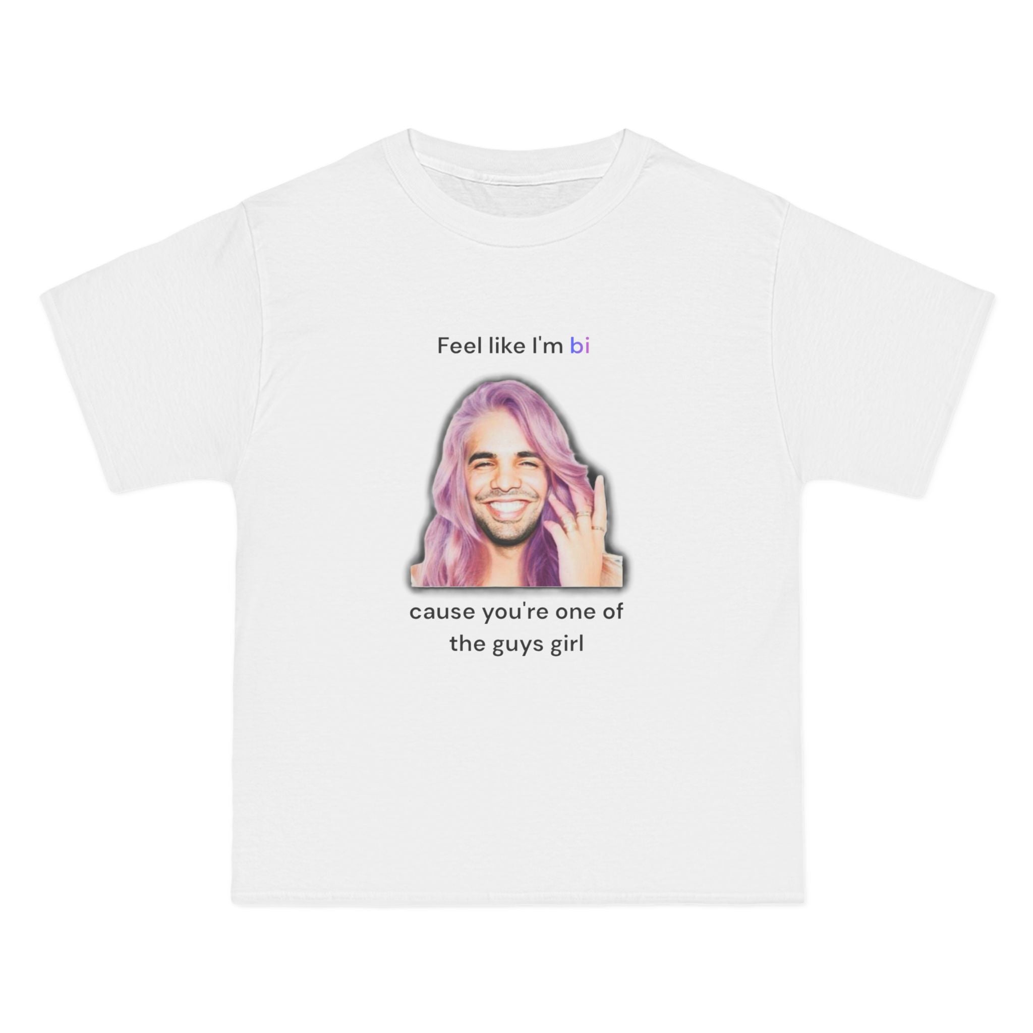 Drake Funny Bi Tee “I feel like I’m bi ’cause you’re one of the guys”