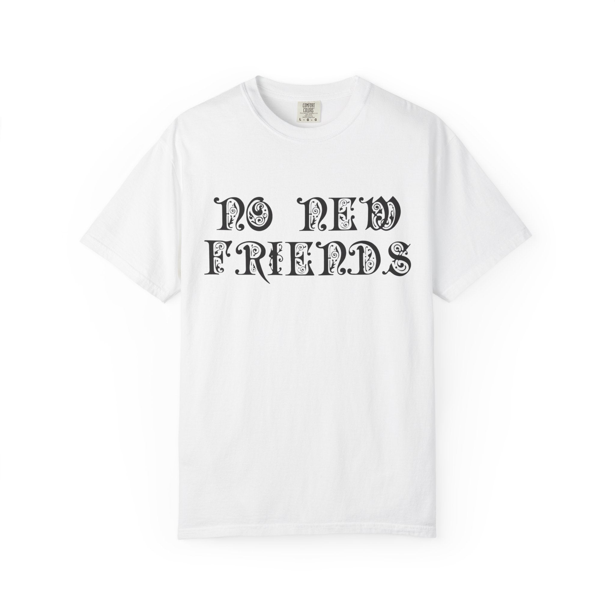 Drake No New Friends T-Shirt Lettering Graphic Tee