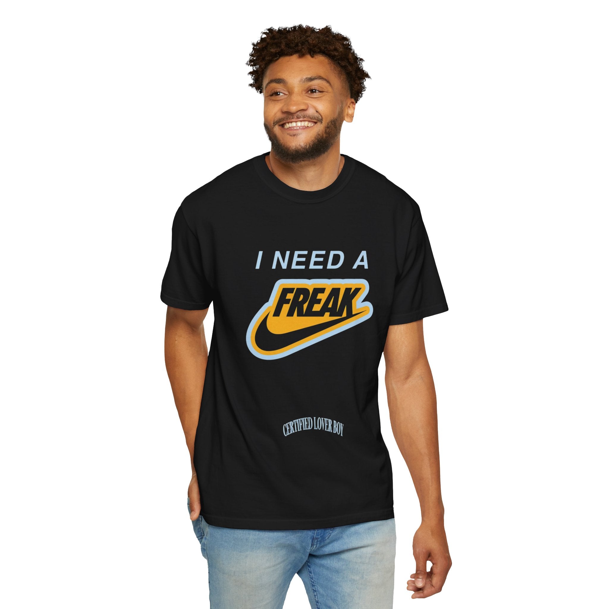 I Need A Freak Graphic T-Shirt (CLB)