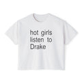 Hot Girls Listen to Drake Boxy Tee Women's Cropped Graphic T‑Shirt